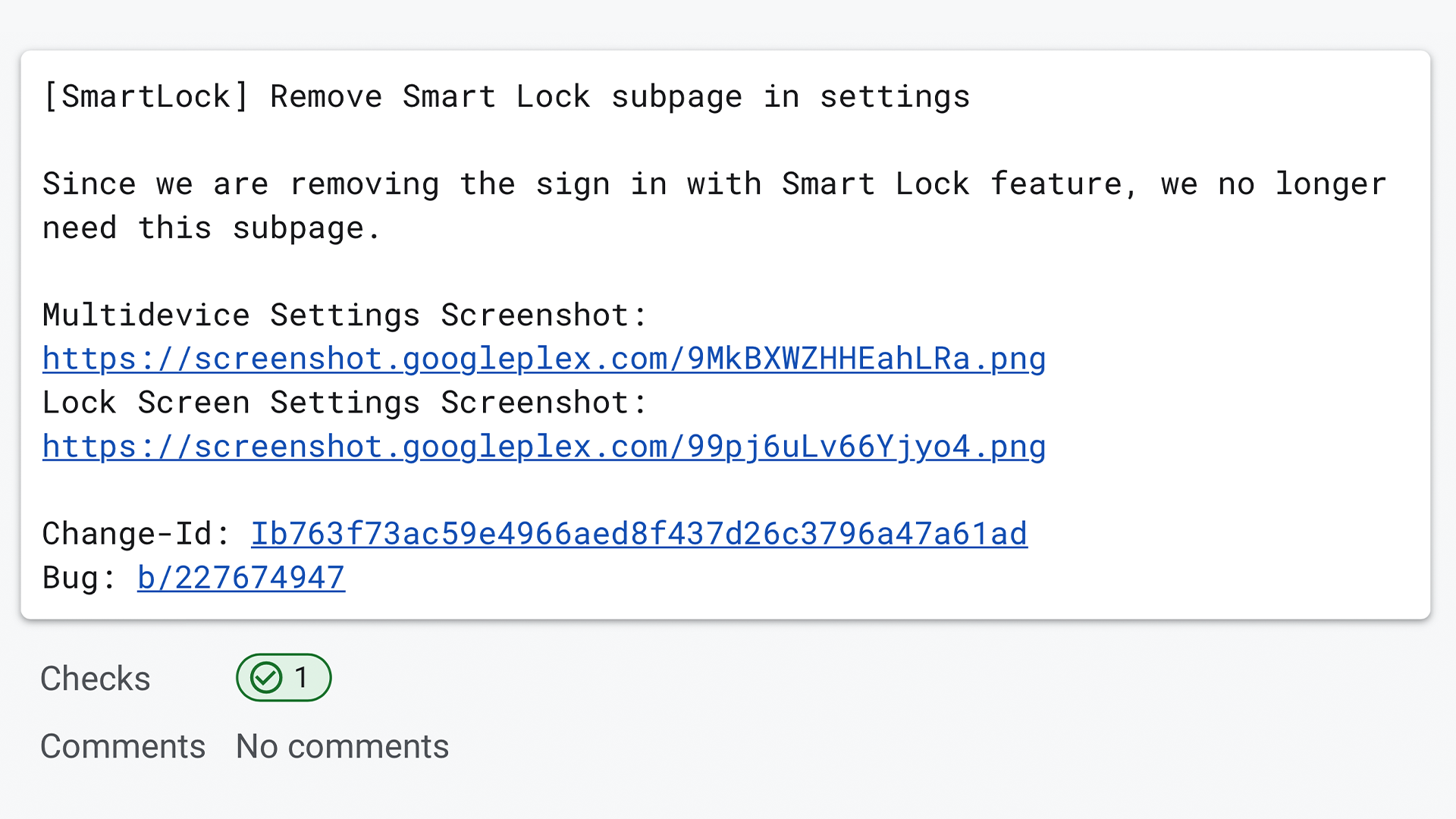 Un commentaire de Chrome Gerrit commençant par dire que Google "supprime la fonction de connexion avec Smart Lock".